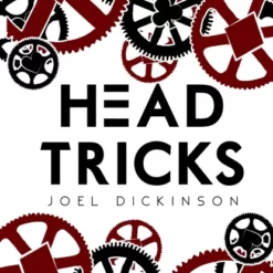 Joel Dickinson – Head Tricks ( Instant Download )