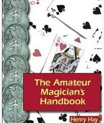 Henry Hay - The Amateur Magicians Handbook