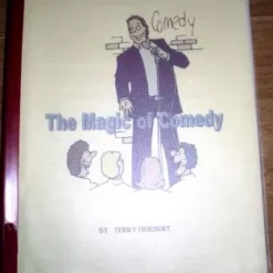 The Magic of Comedy by Terry Herbert