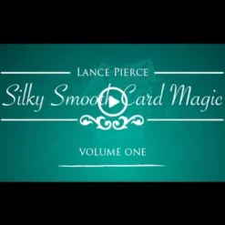 Silky Smooth Card Magic - Volume One by Lance Pierce