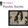 [Magic Video] Dr Crow’s Psychic Secrets by Bob Cassidy
