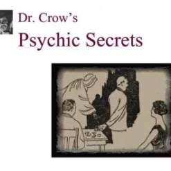 Dr Crow’s Psychic Secrets by Bob Cassidy