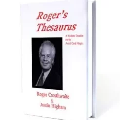 Rogers Thesaurus by Roger Crosthwaite and Justin Higham.