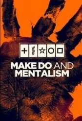 Make Do and Mentalism by Alexander Marsh