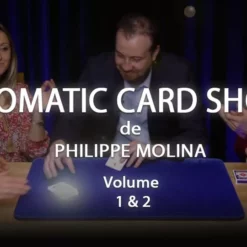 Automatic Card Shows Vol 1 & 2 by Philippe Molina.