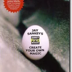 Jay Sankey - Create Your Own Magic