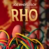 Joe Rindfleisch – RHO (Instant Download)