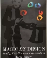 John Carney - Magic By Design.