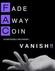 John Savant - Fade Away Coin Vanish.