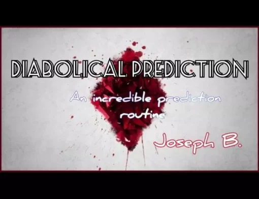 Joseph B – DIABOLICAL PREDICTION