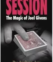 Joshua Jay - Session:The Magic of Joel Givens