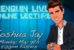 Joshua Jay Penguin LIVE ( Instant Download )