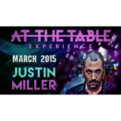 Justin Miller – At the Table Live Lecture (March 18th, 2015)