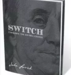 SWITCH Unfolding The $100 Bill Change by John Lovick