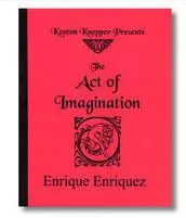 Enrique Enriquez and Kenton Knepper -The Act of Imagination ( Instant Download )