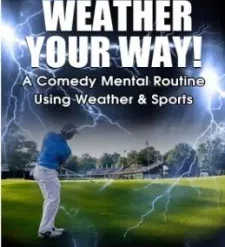 Weather Your Way by Devin Knight