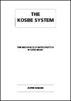 [Ebook] Justin Higham – The KOSBE System: The Mechanics of Improvisation in Card Magic - Instant Download