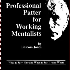 Professional Patter for Working Mentalists by Bascom Jones