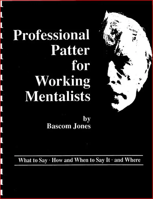 Professional Patter for Working Mentalists by Bascom Jones