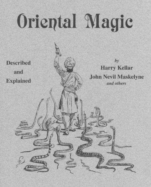 Oriental Magic by H Kellar and J Maskelyne