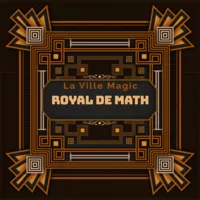 La Ville Magic – Royal De Math (Instant Download)