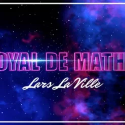 [Magic Video] Lars La Ville – Royal De Math