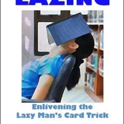 Jon Racherbaumer – Lazing: Lazy Man’s Card Trick