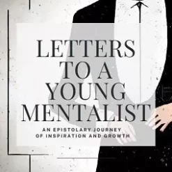 Letters to a Young Mentalist by Lee Morgan Andrews.