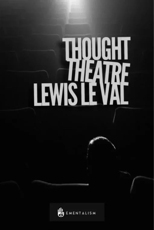 Lewis Le Val – Thought Theatre