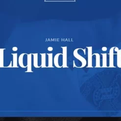 Jamie Hall – Liquid Shift (FullHD, ArtOfMagic)