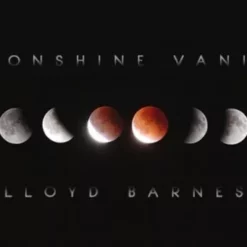 Lloyd Barnes – Moonshine Vanish