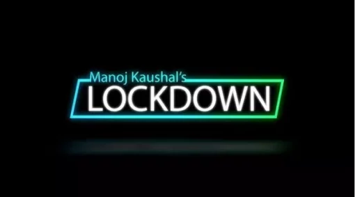 Manoj Kaushal – Lockdown