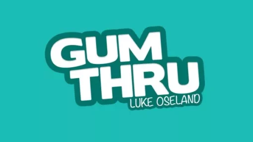 Luke Oseland – Gum Thru Download INSTANTLY ↓