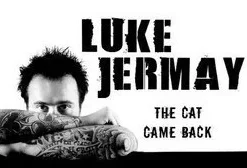 Luke Jermay - the Cat Came Back