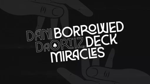 Borrowed Deck Miracles by Dani DaOrtiz.