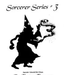 Sorcerer Series 3 by Kenton Knepper