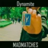 Mad-Match by Dynamite