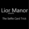 Lior Manor – The Selfie Card Trick