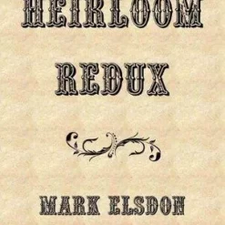 [Ebook] Mark Elsdon - Heirloom Redux