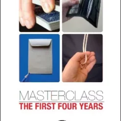 Masterclass 1: the first four years by Mark Leveridge & Graham Hey & Phil Shaw