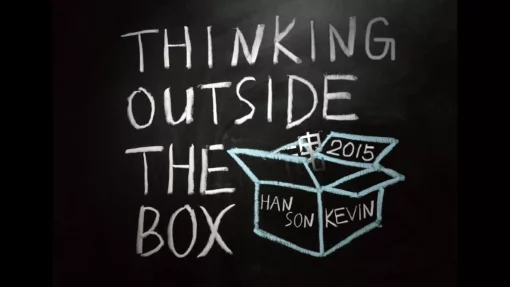 Thinking Outside The Box by Hanson Chien & Kevin Li.