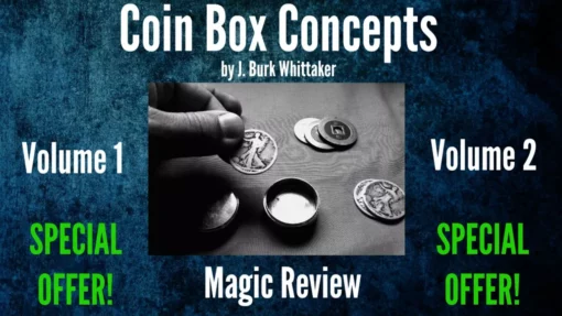 COIN BOX CONCEPTS By J. Burke Whittaker Vol 1