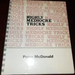 Highly Mediocre Tricks by Peter McDonald