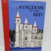 Kingdom of the Red by Larry Barnowsky.