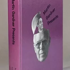 Martin Gardner Presents by Martin Gardner.