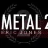 Eric Jones – Metal 2: Commanding Coin Magic.