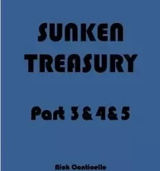 Sunken Treasury Part 3&4&5 by Nick Conticello