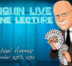 [Magic Video] Michael Ammar Penguin Live Online Lecture ( Instant Download )