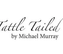 Michael Murray - Tattle Tailed