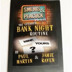 Paul Martin & Jamie Raven – Mine, Yours & The Mystery – The Ultimate Bank Night Routine.